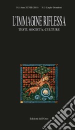 L'immagine riflessa. Testi, società, culture (2019). Vol. 2 libro