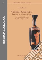 Aristonico Grammatico. Con un'analisi delle fonti di Strab. Geogr. I 2, 1-40. Ediz. critica libro