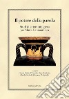 Il potere della parola. Studi di letteratura greca per Maria Cannatà Fera libro