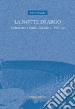 La notte di Argo. Commento a Stazio, Tebaide, 1, 390-720