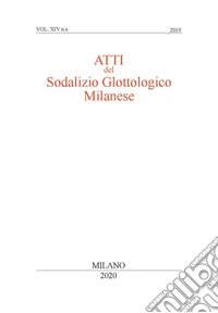 Atti del sodalizio glottologico milanese. Nuova serie (2019). Vol. 14 libro