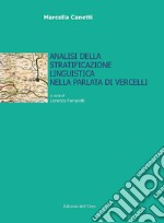 Analisi della stratificazione linguistica nella parlata di Vercelli