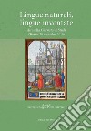 Lingue naturali, lingue inventate. Atti della giornata di studi (Trento, 29 novembre 2019). Ediz. critica libro