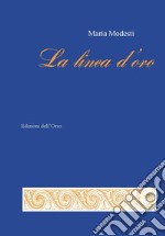 La linea d'oro libro