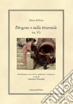 Diogene o sulla tirannide (or. VI) libro