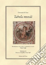 Tabula mundi. Ediz. critica