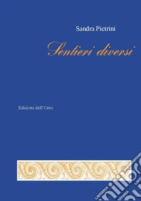 Sentieri diversi
