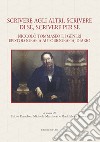 Scrivere agli altri, scrivere di sé, scrivere per sé. Niccolò Tommaseo e i generi epistolografia, autobiografia, diario libro