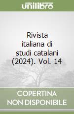 Rivista italiana di studi catalani (2024). Vol. 14 libro