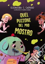 Quel puzzone del mio mostro libro