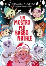 Un mostro per Babbo Natale libro