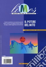 Limes. Rivista italiana di geopolitica (2020). Vol. 2: Il potere del mito libro