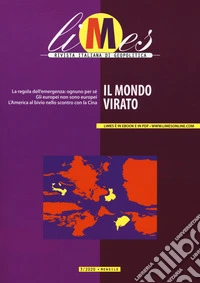 Limes. Rivista italiana di geopolitica (2020). Vol. 3: Il mondo virato libro
