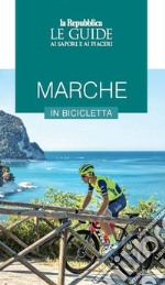 Marche in bicicletta libro