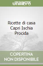 Ricette di casa Capri Ischia Procida libro