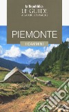 Piemonte. I cammini. Le guide ai sapori e ai piaceri libro