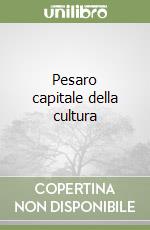 Pesaro capitale della cultura libro