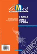 Limes. Rivista italiana di geopolitica (2024). Vol. 7: Il mondo cambia l'Ucraina libro