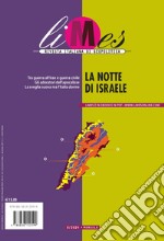 Limes. Rivista italiana di geopolitica (2024). Vol. 9: La notte di Israele libro