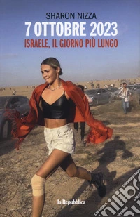7 ottobre. Il giorno più lungo libro