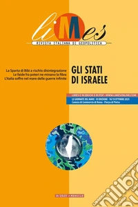 Limes. Rivista italiana di geopolitica (2025). Vol. 9: Gli Stati di Israele libro