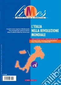 Limes. Rivista italiana di geopolitica (2026). Vol. 1: L' Italia nella rivoluzione mondiale libro