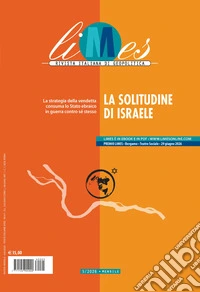Limes. Rivista italiana di geopolitica (2026). Vol. 6: La solitudine di Israele libro