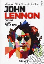 John Lennon. Canzoni, storia e traduzioni