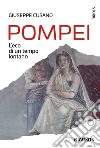 Pompei. L'eco di un tempo lontano libro