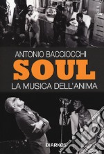 Soul. La musica dell'anima libro