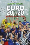 Euro 2020. Wembley si inchina all'Italia libro