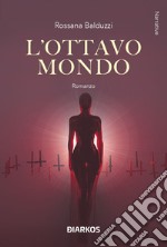 L'ottavo mondo