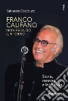 Franco Califano. Non escludo il ritorno. Storia, canzoni e leggenda libro di Coccoluto Salvatore