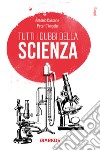 Tutti i dubbi della scienza libro