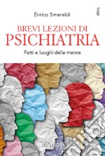 Brevi lezioni di psichiatria libro