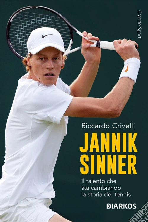 Jannik Sinner. Il talento che sta cambiando la storia del tennis. Nuova ediz.