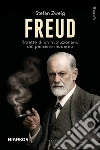 Freud. Ritratto di un rivoluzionario del pensiero moderno libro