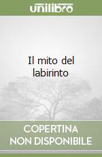 Il mito del labirinto libro