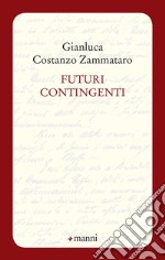 Futuri contingenti libro