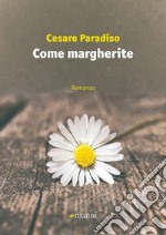 Come margherite libro