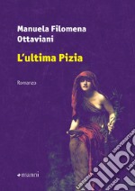 L'ultima Pizia libro