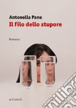 Il filo dello stupore libro