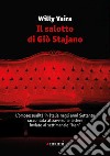 Il salotto di Giò Stajano. L'omosessualità in Italia negli anni Settanta raccontata attraverso le lettere inviate al settimanale «Men» libro