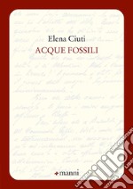 Acque fossili libro