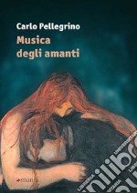 Musica degli amanti libro