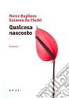 Qualcosa nascosto libro