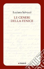 Le ceneri della fenice libro