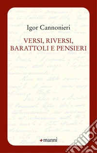 Versi, riversi, barattoli e pensieri libro