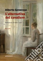 L'alternativa del cavaliere