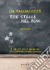 Tre stelle nel buio libro di Tagliacozzo Lia